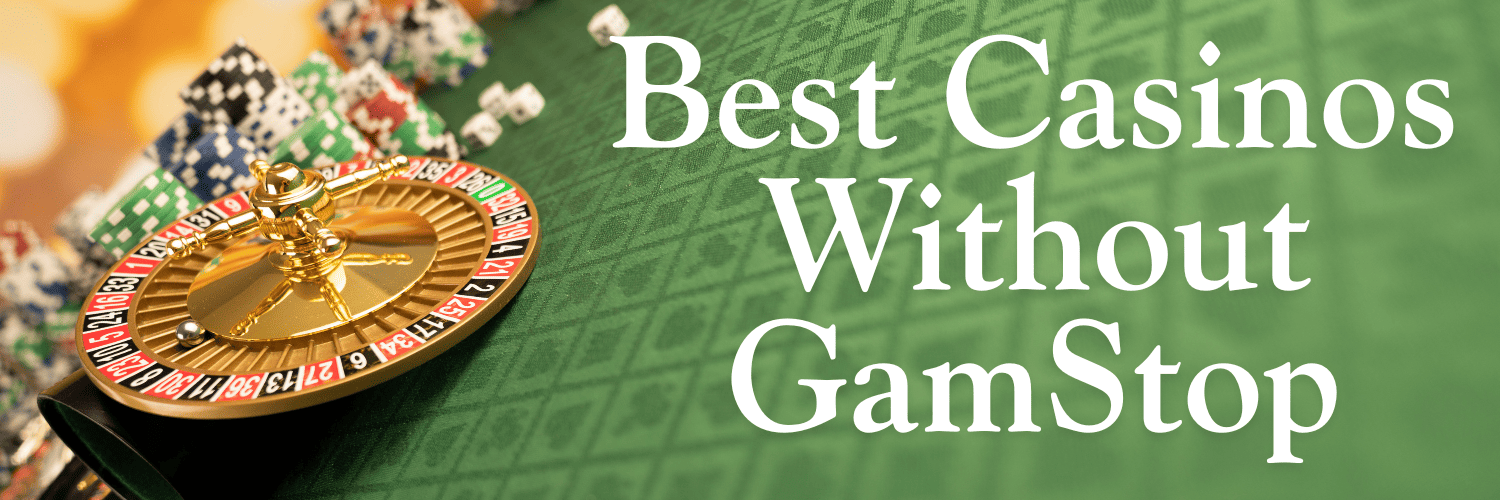 Discover the Best Casinos Not on GamStop in the UK -1540523151 Discover the Best Casinos Not on GamStop in the UK -1540523151