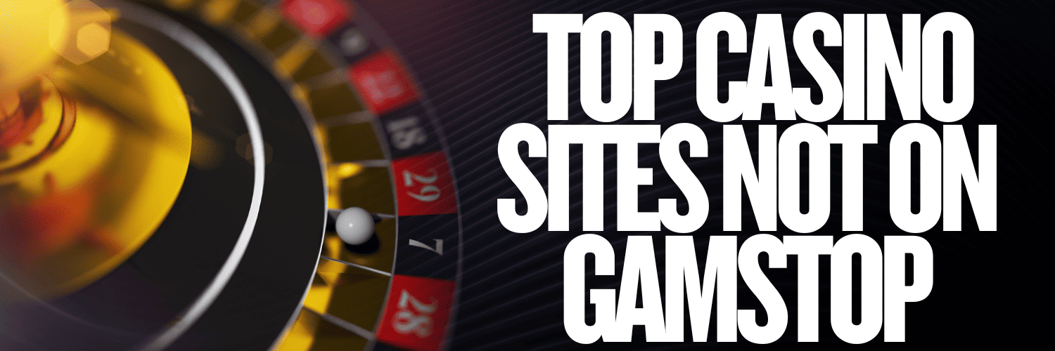 Exploring Online Casinos Not Part of GamStop -1410099167