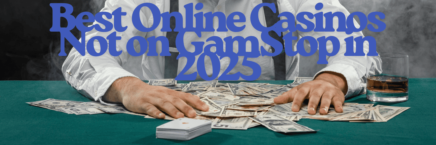 Non GamStop Online Casinos UK Exploring Alternative Gambling Options Non GamStop Online Casinos UK Exploring Alternative Gambling Options